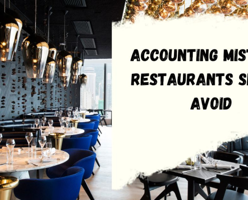 5 Accounting Mistakes Restaurants Should Avoid